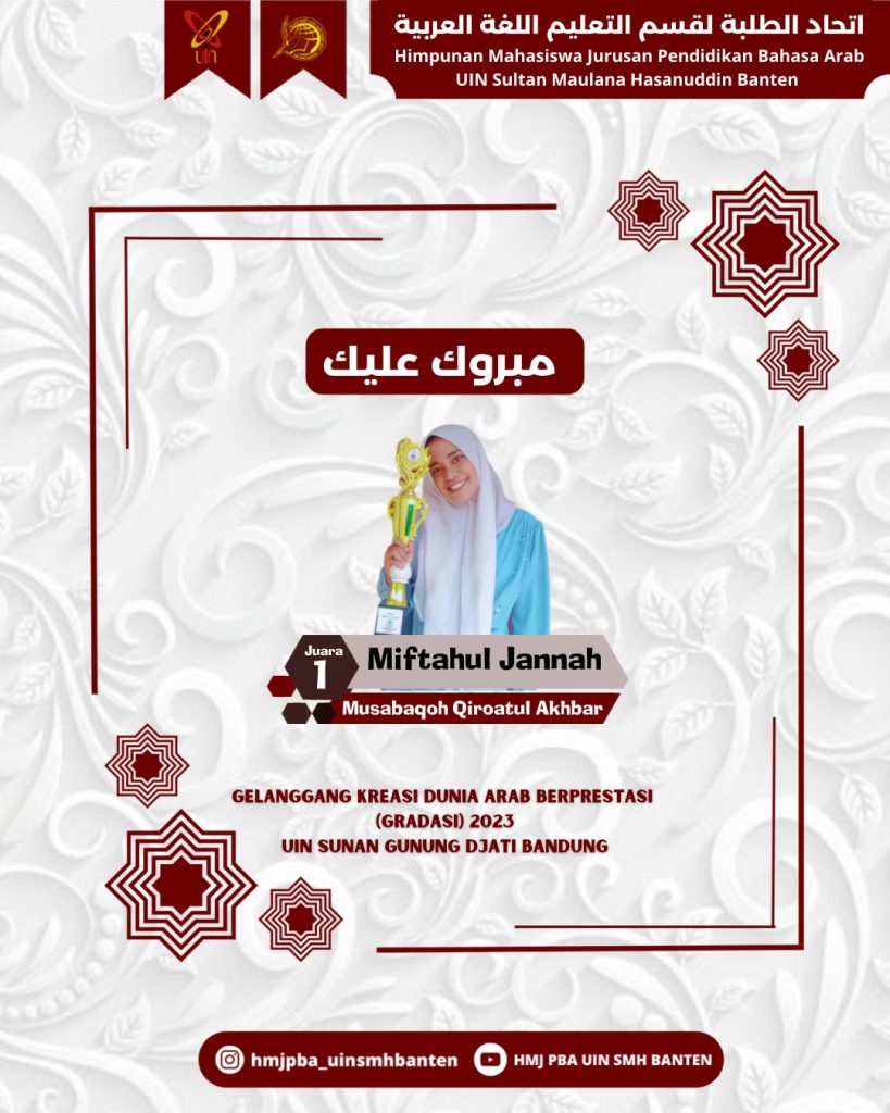 Mahasiswa FTK UIN Banten Kembali Raih Prestasi Membanggakan, Miftahul Jannah Juara 1 Nasional Qiro’atul Akbar GRADASI 2023