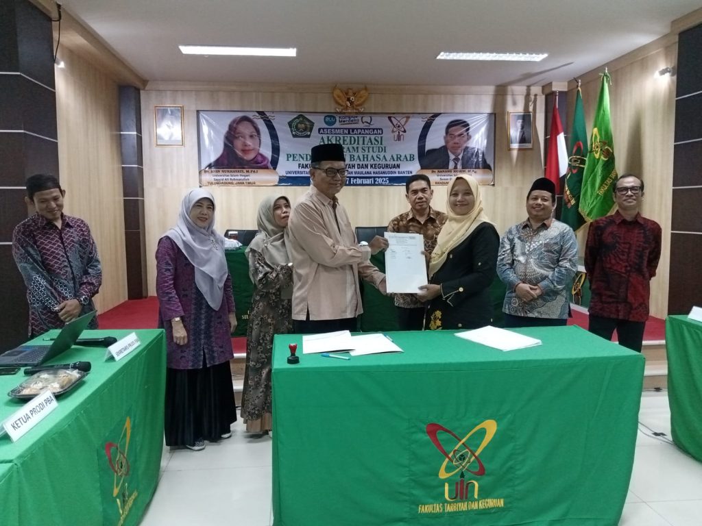 Penyelenggaraan Akreditasi Lapangan Prodi Pendidikan Bahasa Arab Fakultas Tarbiyah dan Keguruan UIN SMH Banten Berjalan Lancar
